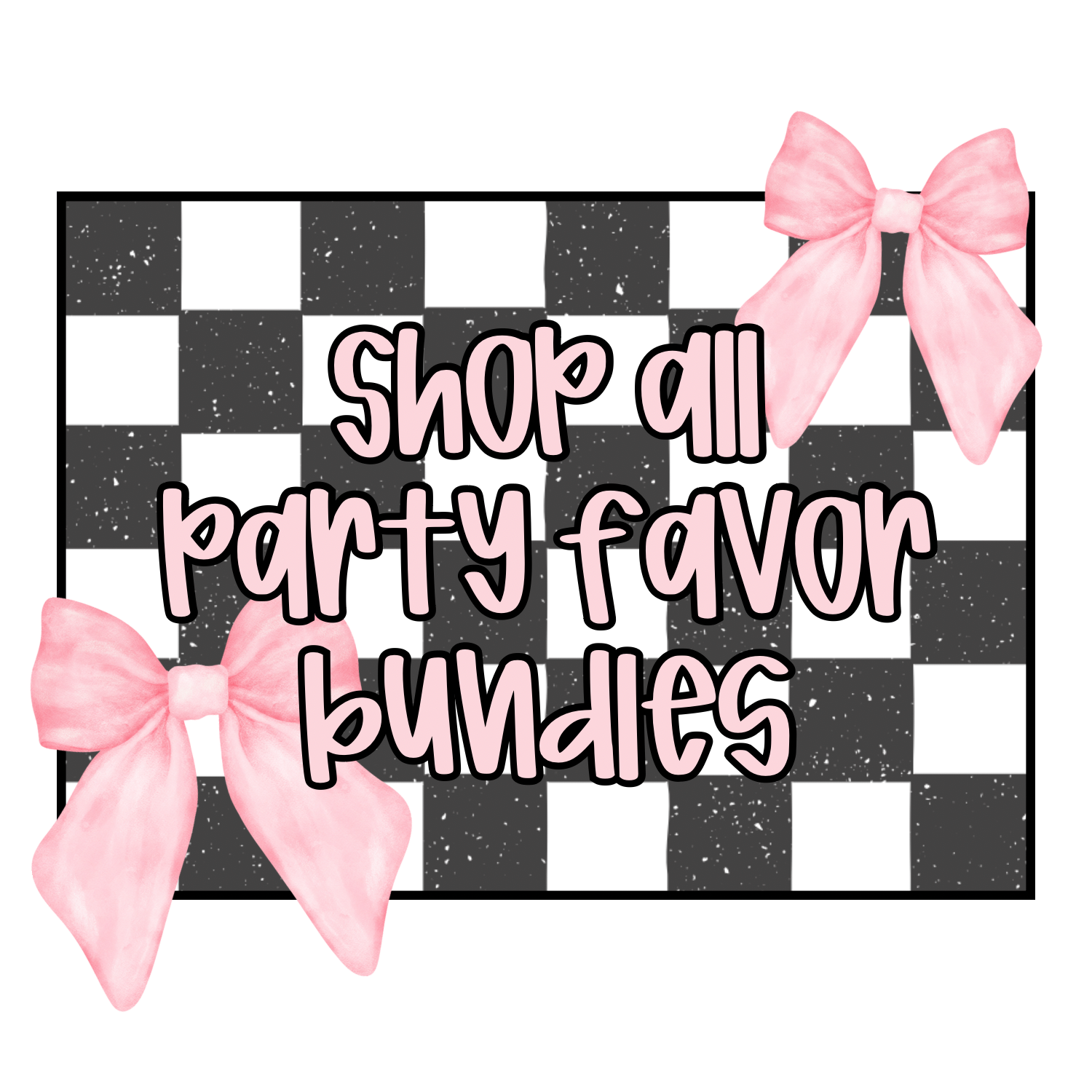 Party favor bundles 💖