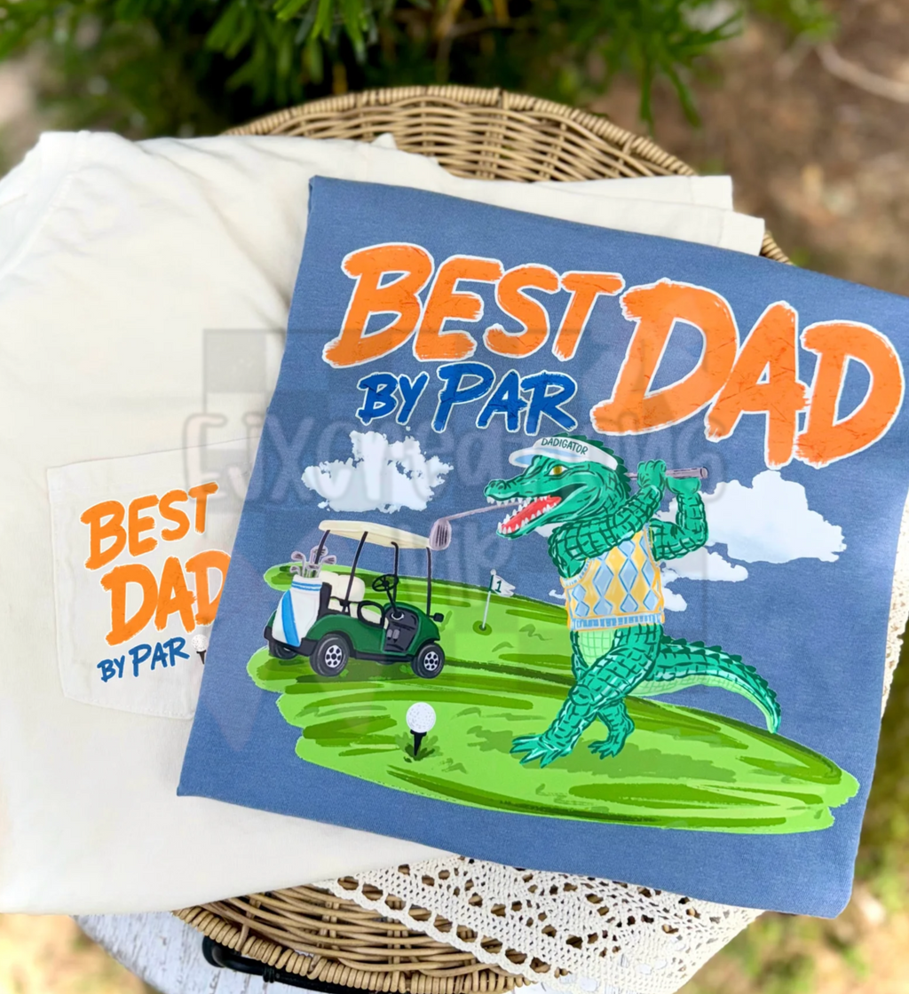 Best dad by par, pocket tee — front and back